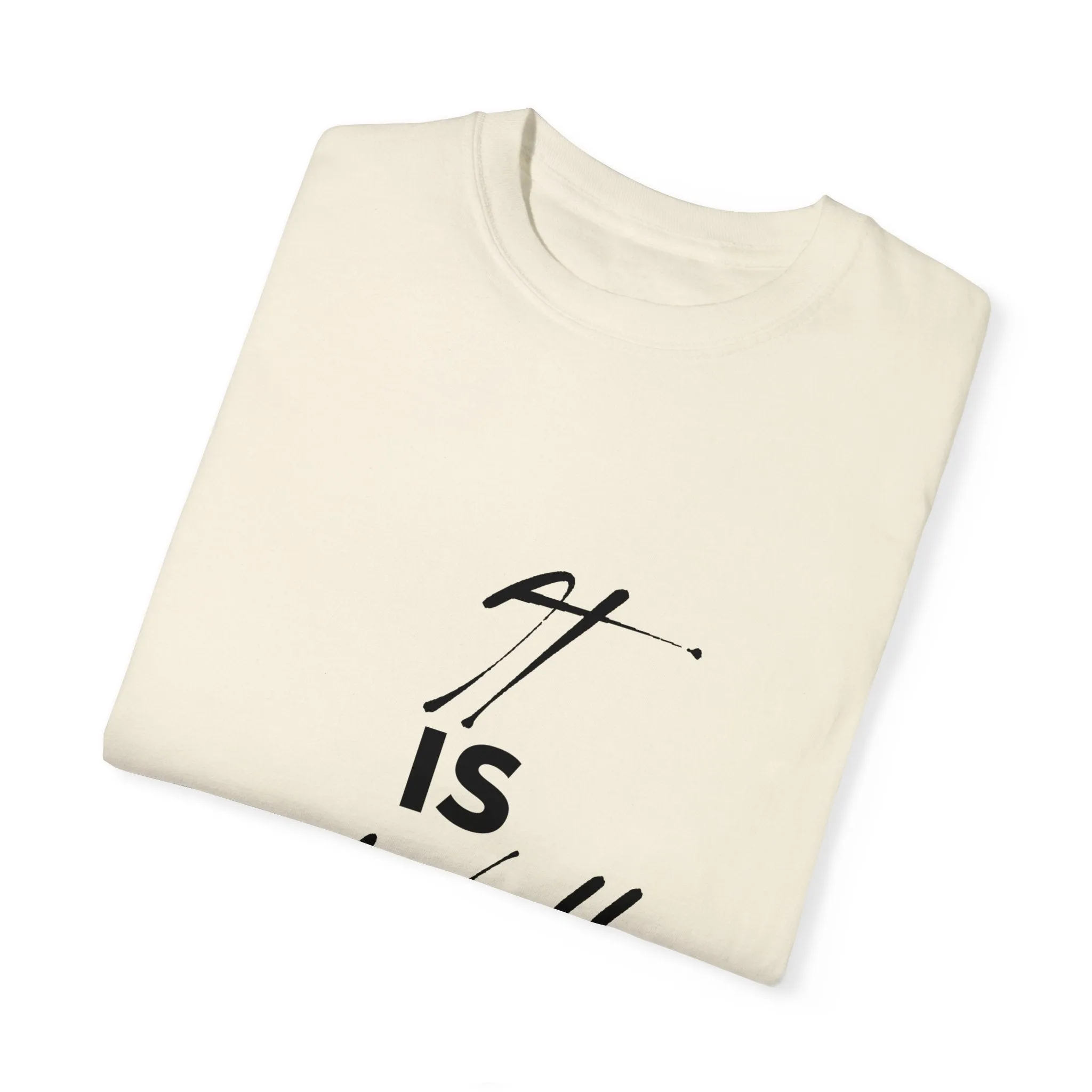 The It is Well Tee