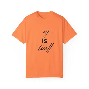 The It is Well Tee