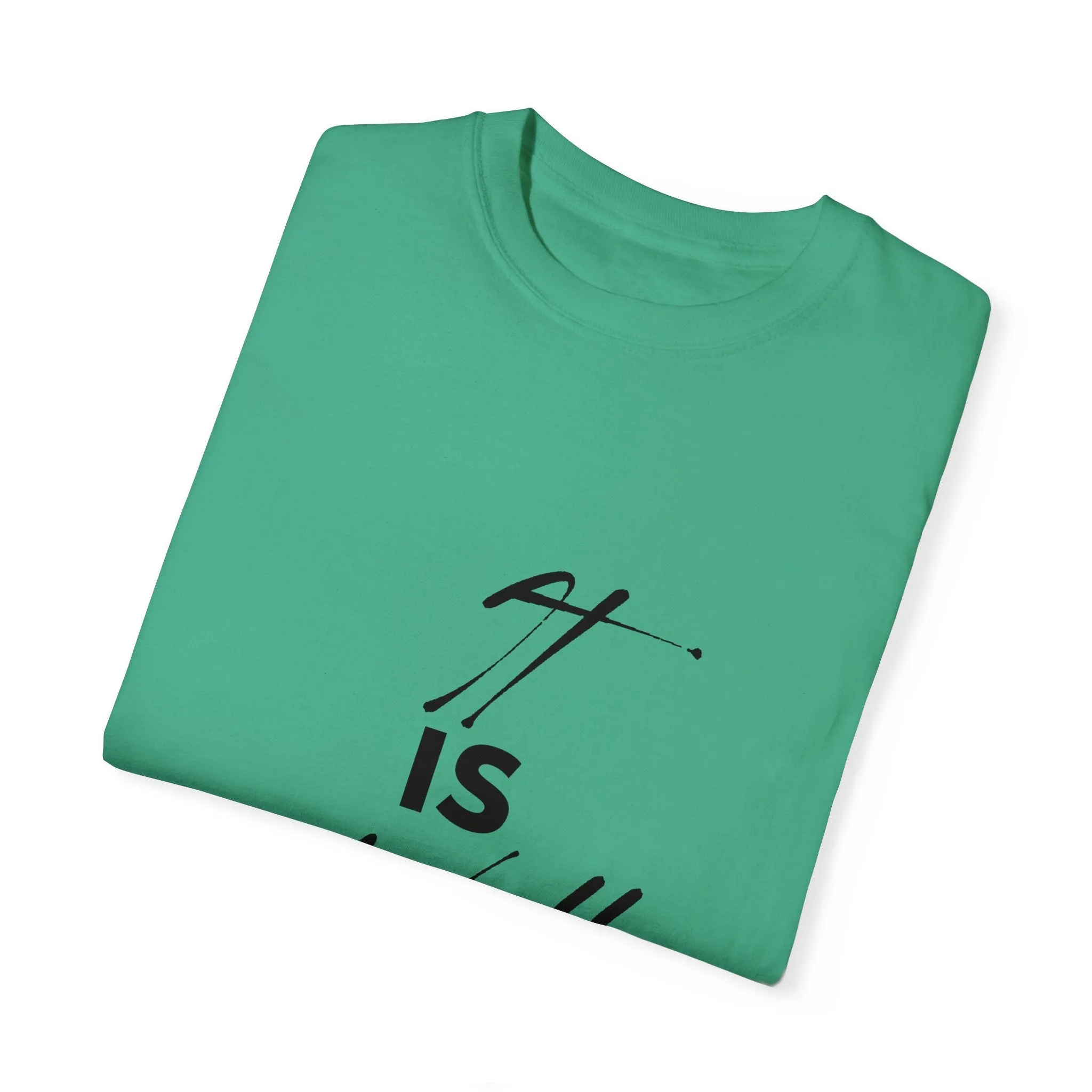 The It is Well Tee