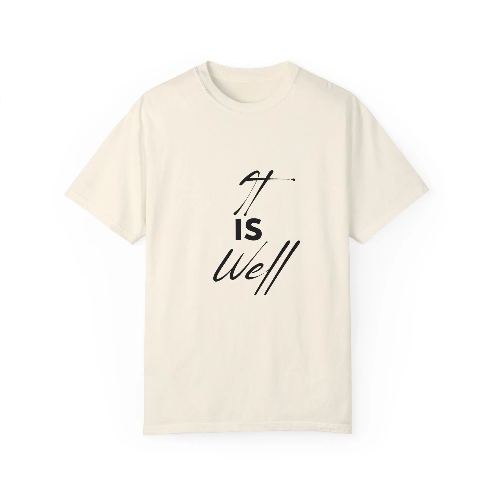 The It is Well Tee