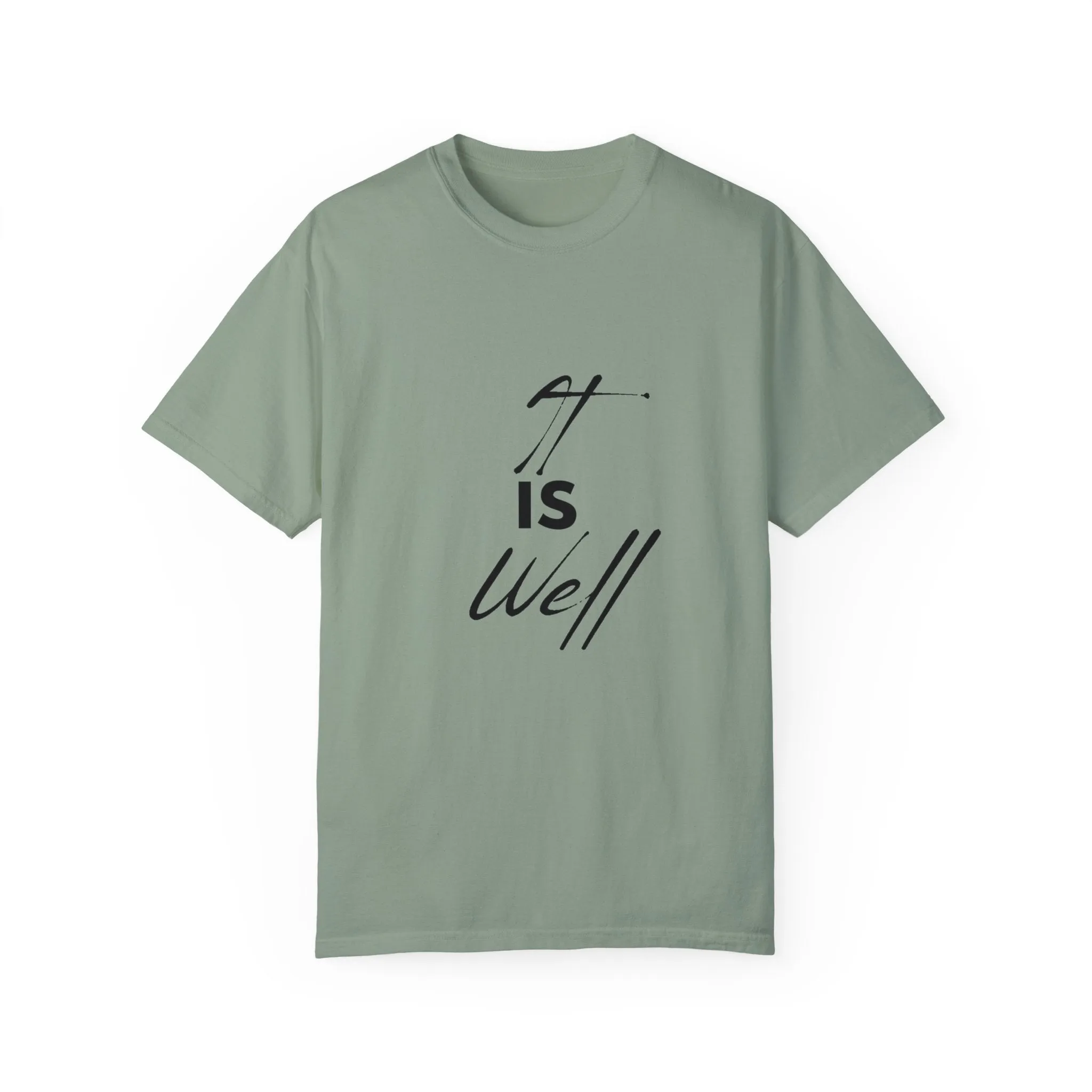 The It is Well Tee