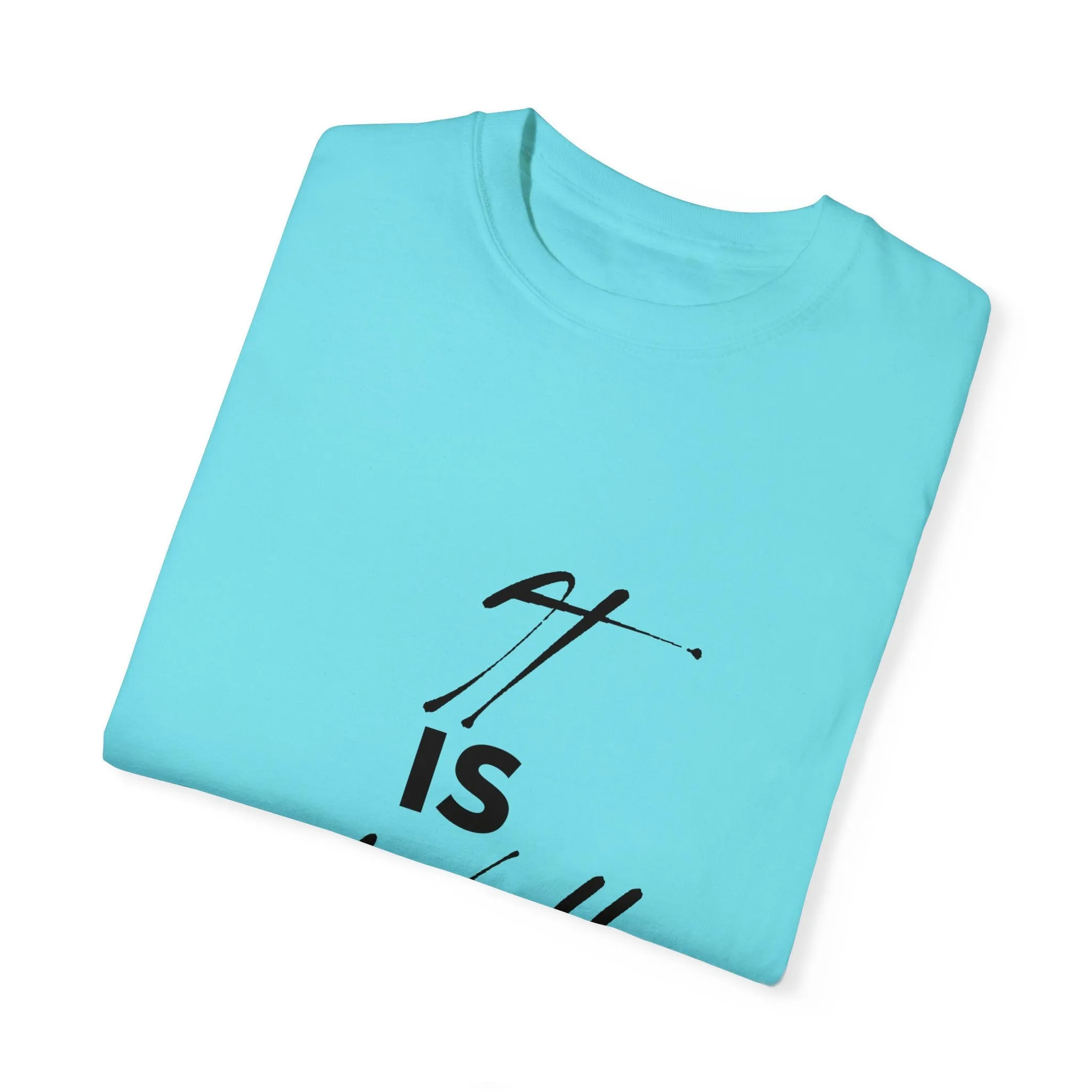The It is Well Tee
