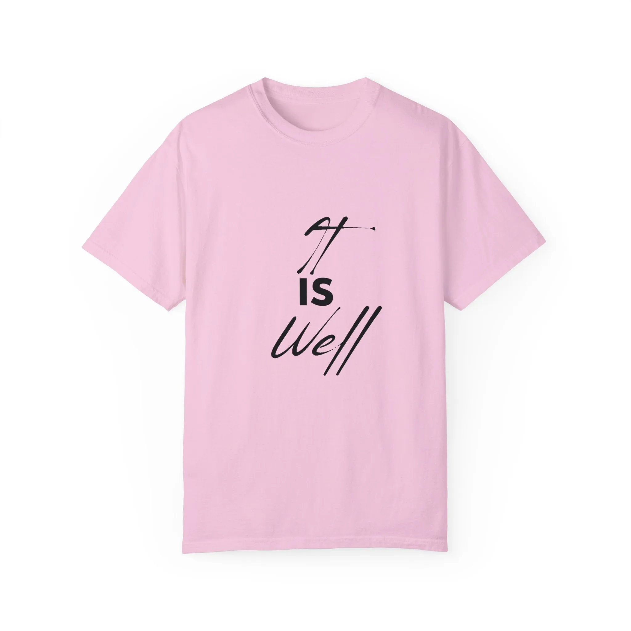 The It is Well Tee