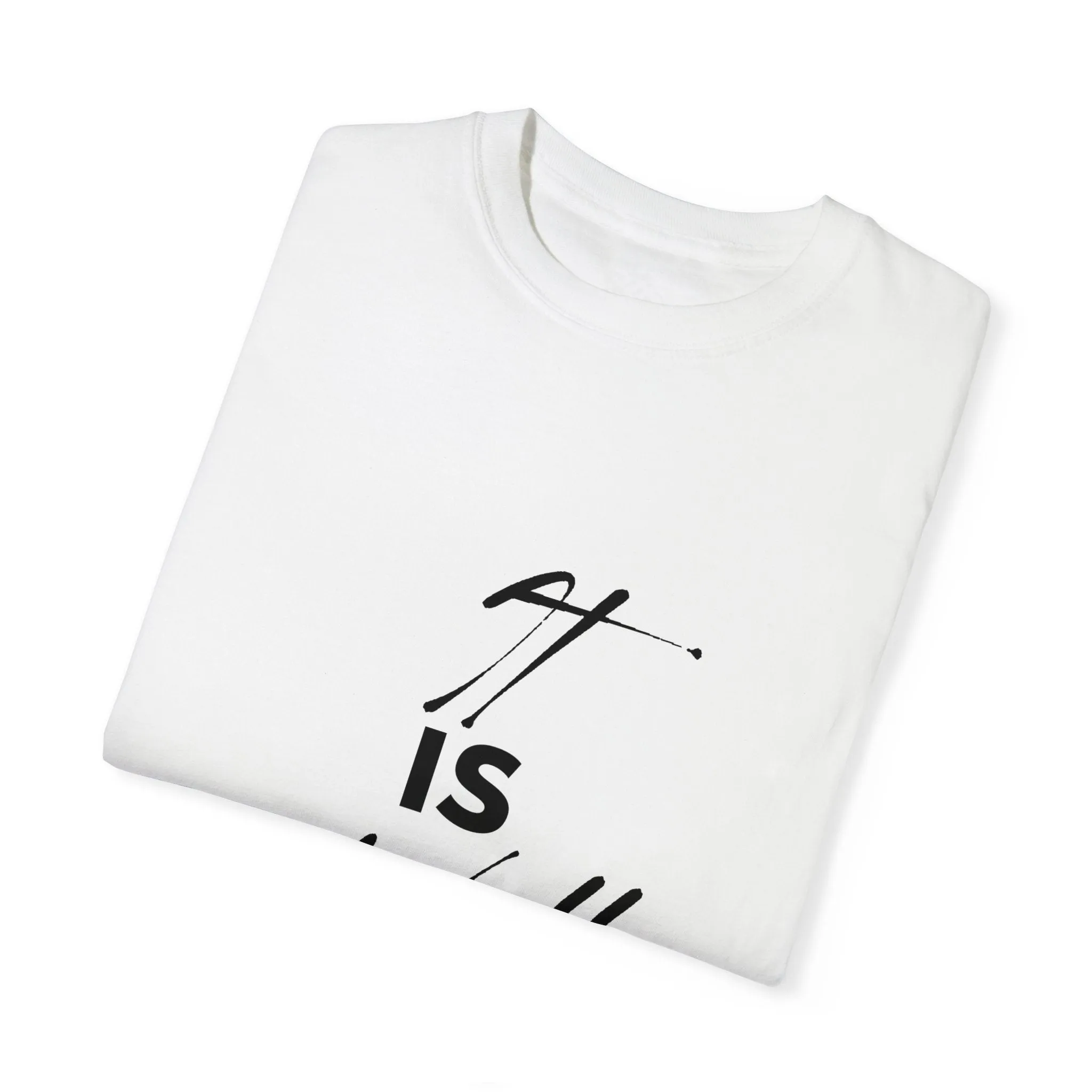 The It is Well Tee