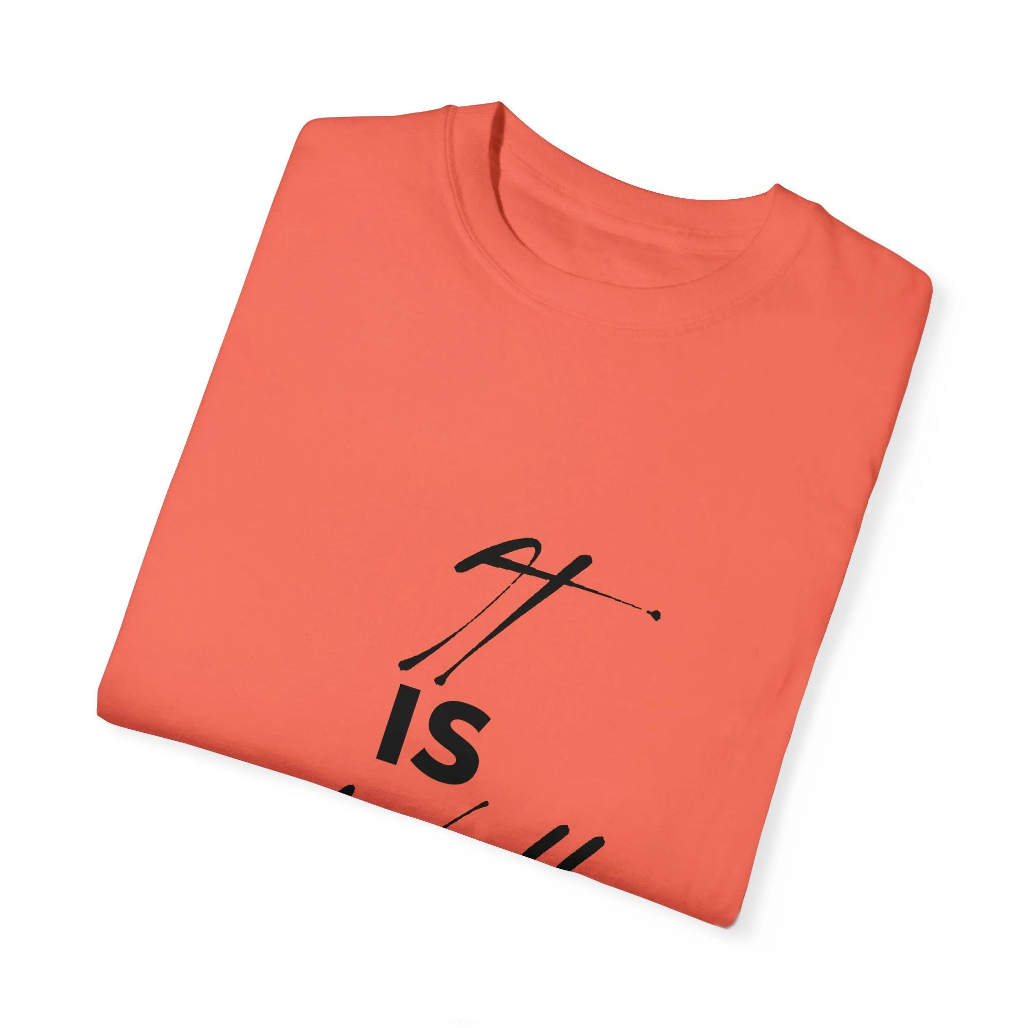 The It is Well Tee
