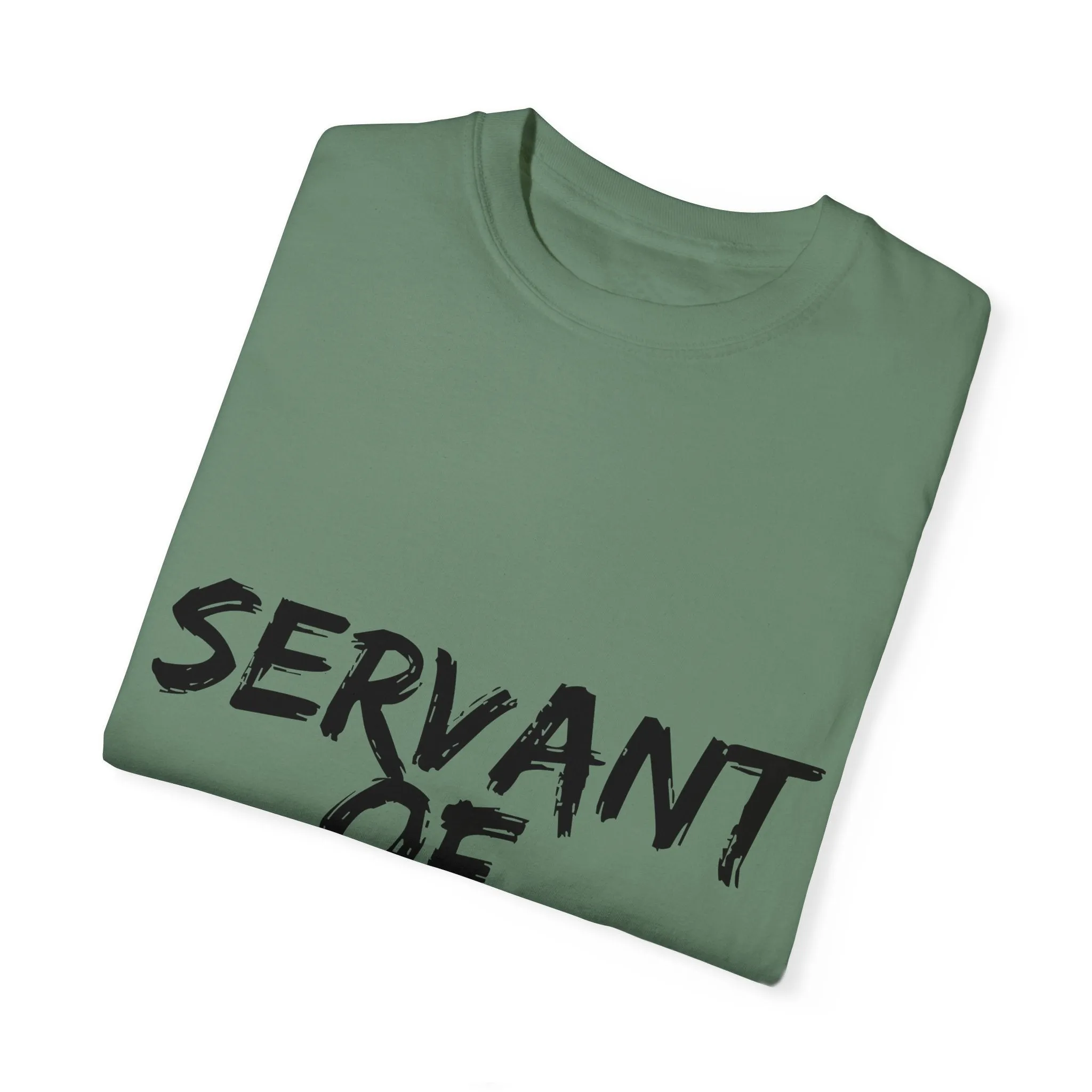 The Servant of God Tee with Black Letters