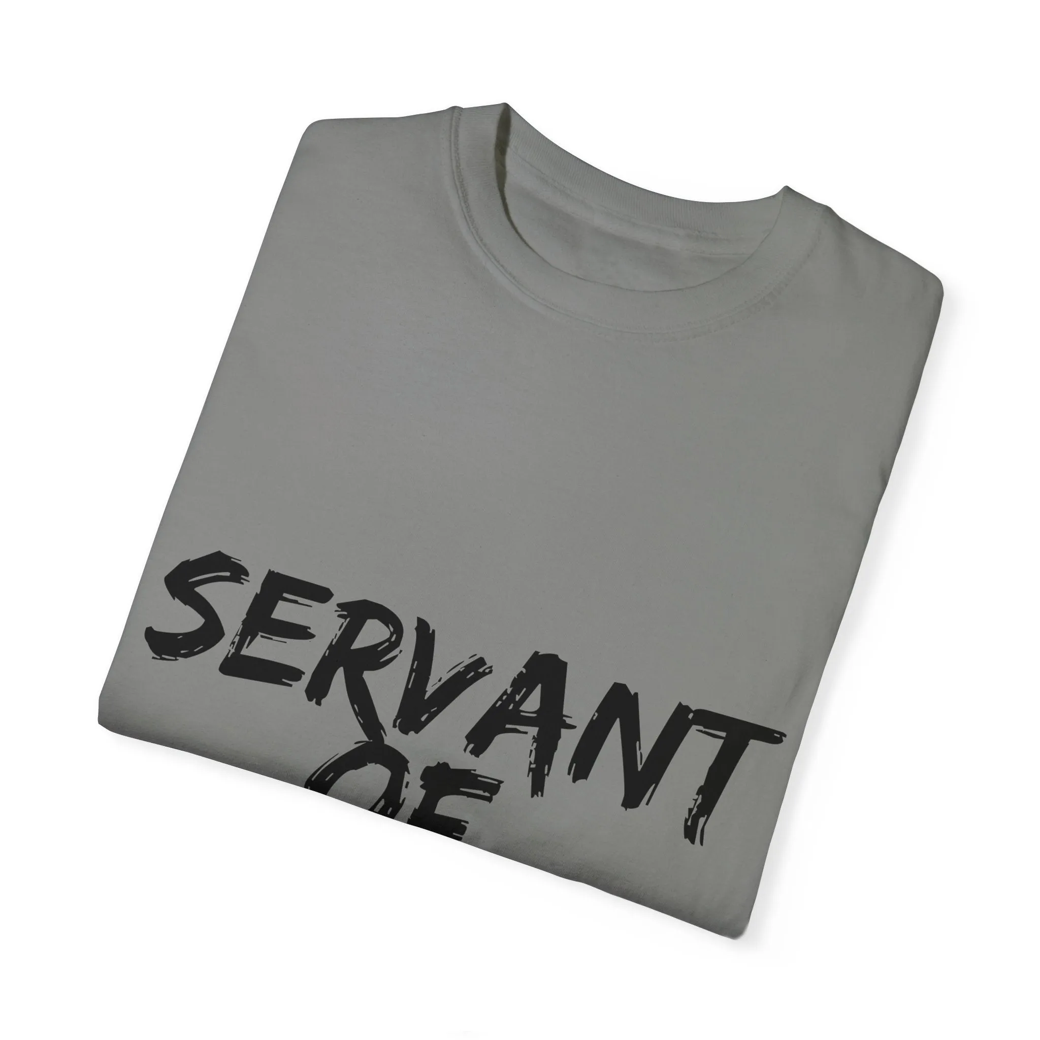 The Servant of God Tee with Black Letters