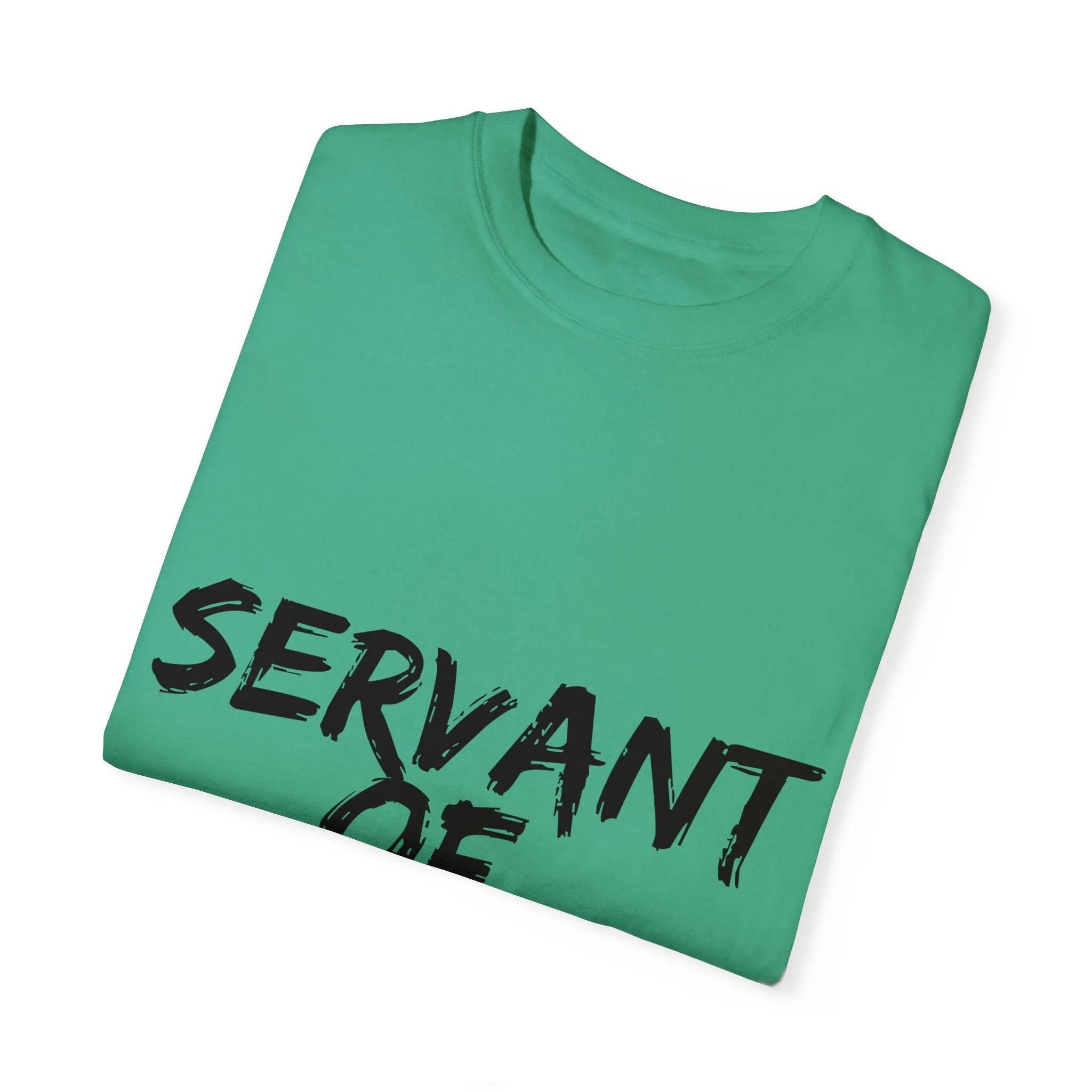The Servant of God Tee with Black Letters