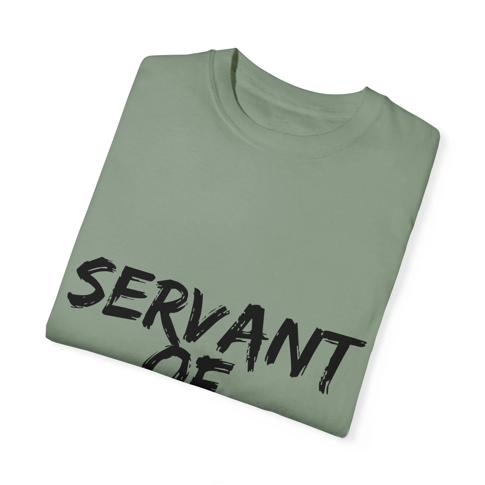 The Servant of God Tee with Black Letters