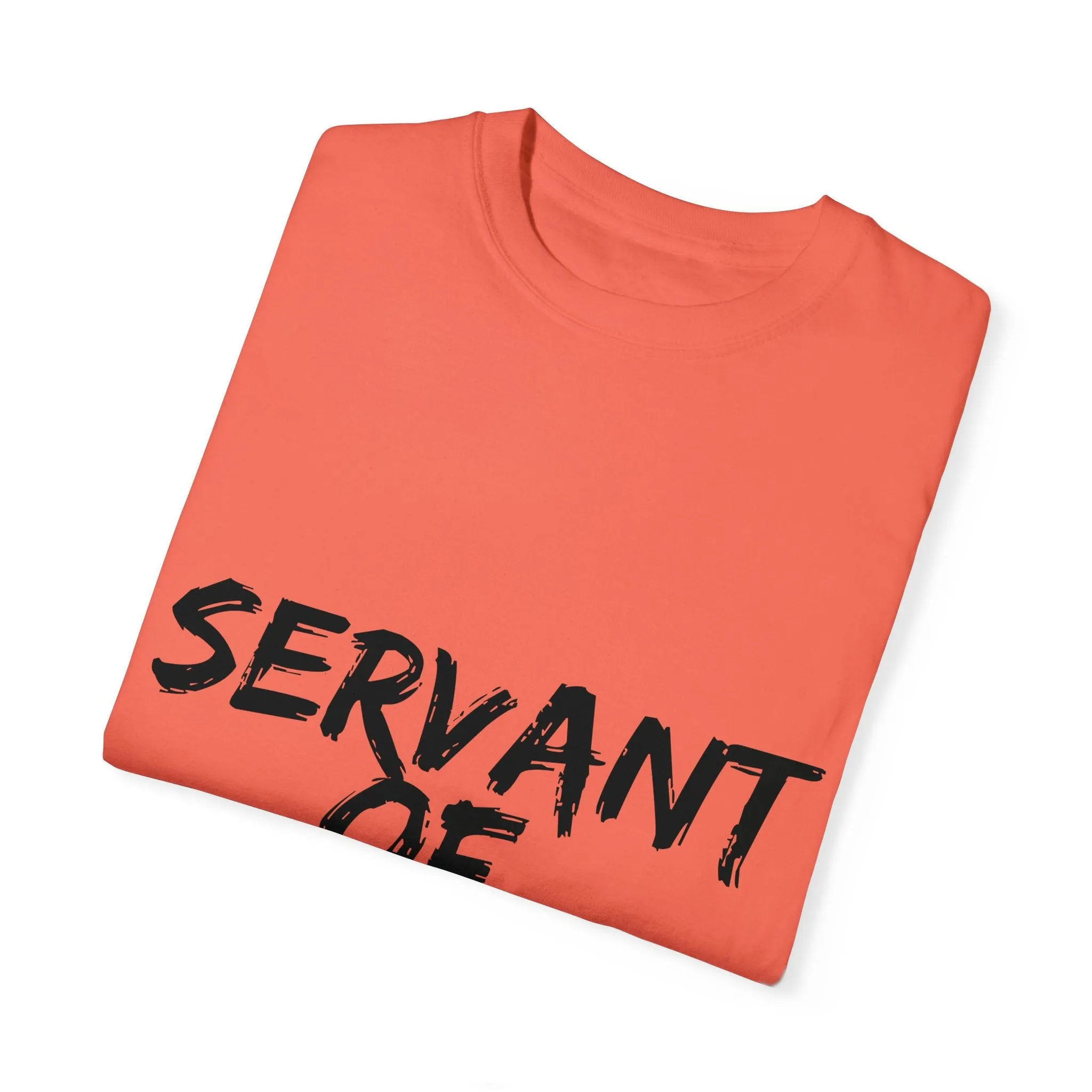 The Servant of God Tee with Black Letters