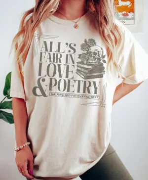 TS All's Fair In Love And Poetry T-Shirt